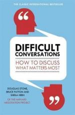 Купити Difficult Conversations : How to Discuss What Matters Most Шейла Хін